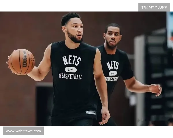 篮网核心西蒙斯全面恢复训练状态良好有望下周正式迎来复出